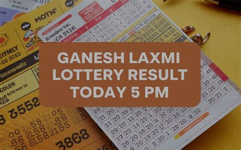 maharashtra ganesh lakshmi lottery|Ganesh Laxmi Lottery Result Today 5PM (08/06/2023).